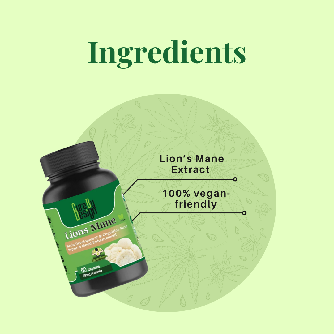 Cure By Design - Lions Mane – Enhance Your Cognitive Function & Memory(500mg/capsule)