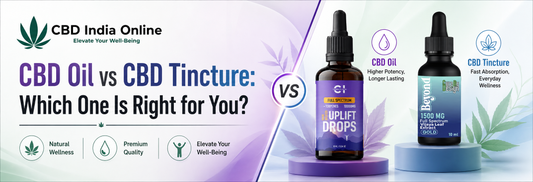 CBD Oil vs CBD Tincture: Which One Is Right for You?