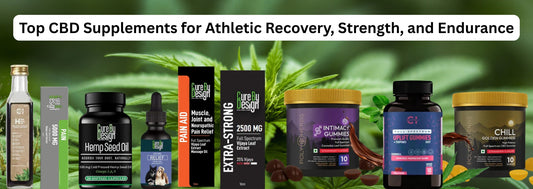 Top CBD Supplements for Athletic Recovery, Strength, and Endurance
